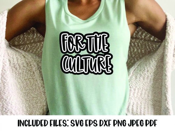 Download For the Culture SVG - Premium Resources
